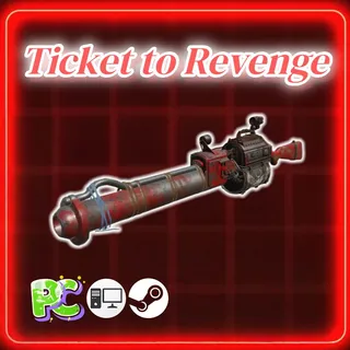 Ticket to Revenge