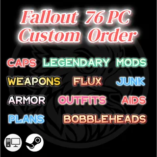 🟢PC FALLOUT 76 CUSTOM ORDER 24/7