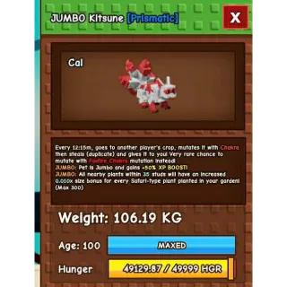 🕸️ 1 of 1 Collectors Pet Colossal Jumbo Kitsune – ! 🕸️ [106KG, Age 100]