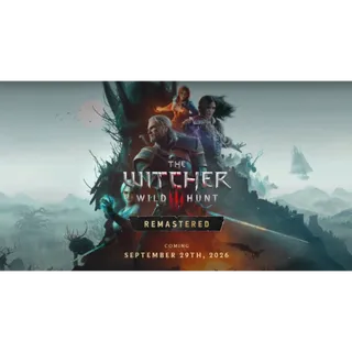 The Witcher 3 Remastered (Sept 29) + DLCs + 4 Bonus Games | Full Access | 24h Delivery -C6W