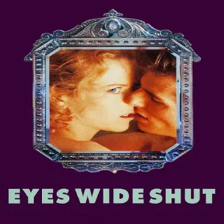 Eyes Wide Shut HD Movies Anywhere -YD6