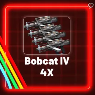 4x Bobcat IV - Arc Raiders