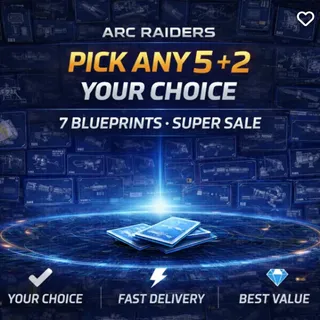 ARC Raiders 7 Blueprint Bundle (Pick any 5) +2 Free blueprints