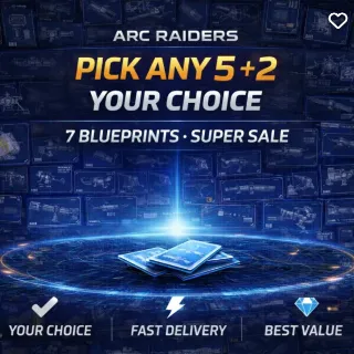 ARC Raiders 7 Blueprint Bundle (Pick any 5) +2 Free blueprints