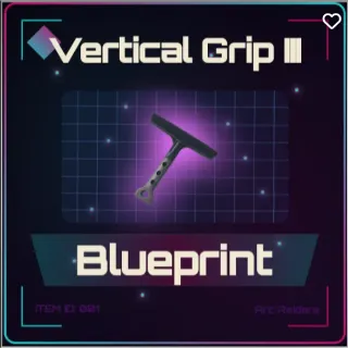 Vertical Grip 3 Blueprint - Arc Raiders