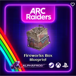 1x Fireworks Box Blueprint - Arc Raiders