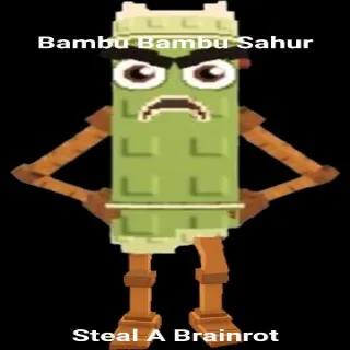 Bambu Bambu Sahur | Steal A Brainrot