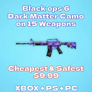 Black Ops 6: Dark Matter Camo 15 Weapons