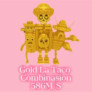 Gold La Taco Combinasion