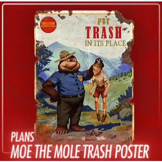 Moe the Mole Trash Poster [Plan]
