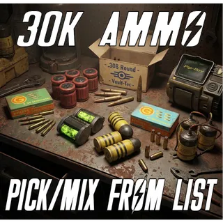 30K ammo [Pick or Mix]