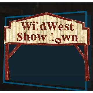 Wild West Show Entrance Sign