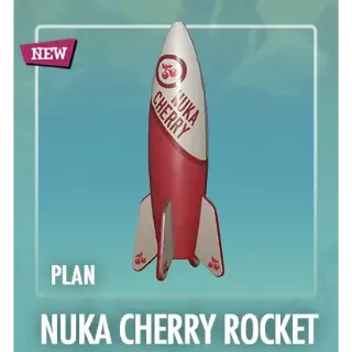 Nuka-Cherry Rocket [Plan]