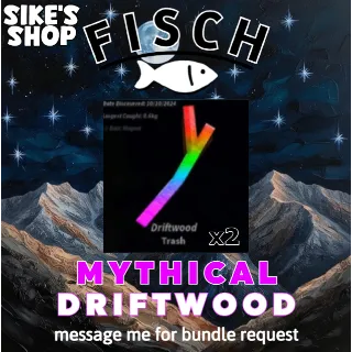 MYTHICAL DRIFTWOOD x2 | FISCH