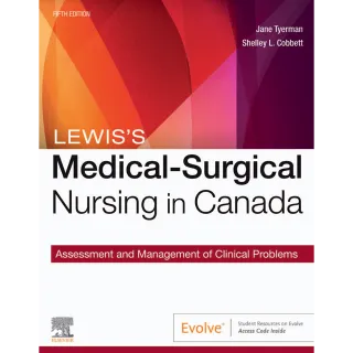Lewis’s Medical Surgical Nursing in Canada 5th Edition