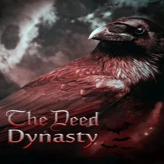 The Deed: Dynasty *INSTANT DELIVERY*