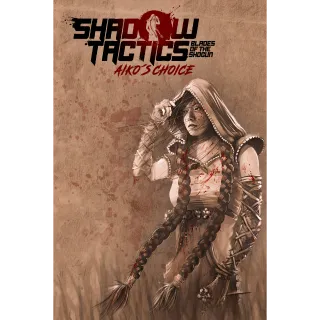 Shadow Tactics: Aiko's Choice