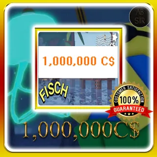 1,000,000C$ | FISCH