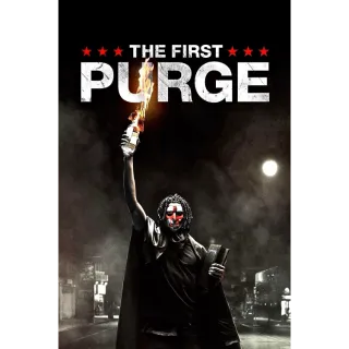 The First Purge HD - Redeem on VUDU or Movies Anywhere