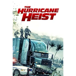 The Hurricane Heist HDX - VUDU/Fandango Code (SEE VUDU/FANDANGO REDEMPTION LINK)