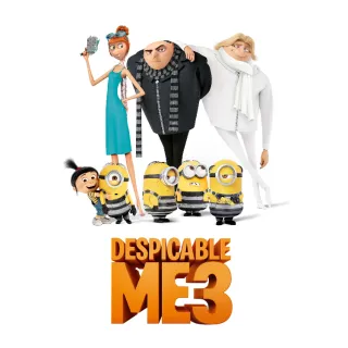 Despicable Me 3 HD - Redeem on VUDU/Fandango or Movies Anywhere