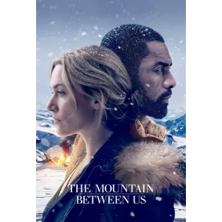 The Mountain Between Us HD - Redeem on VUDU or Movies Anywhere
