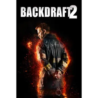 Backdraft 2 HD - Movies Anywhere Code