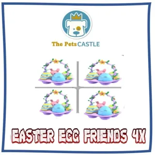 EASTER EGG FRIENDS 4X