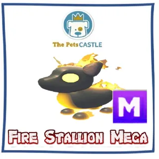 Fire Stallion Mega