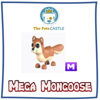 Mega Mongoose