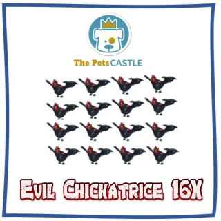 Evil Chickatrice 16X