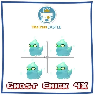 ghost chick 4X