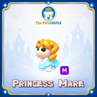 Princess Mare Mega
