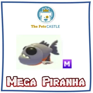 Mega Piranha