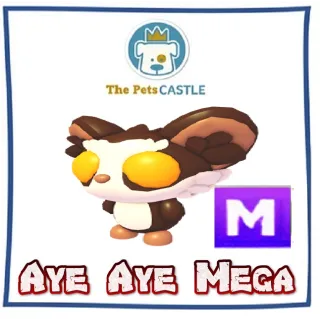 aye aye mega