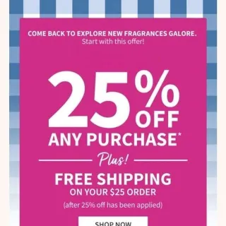 25% Off Plus Free Shipping On $25