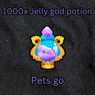 JELLY GOD POTION PETS GO