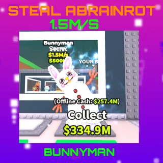 2 Bunnyman 1.5m/s