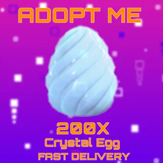 200X CRYSTAL EGG