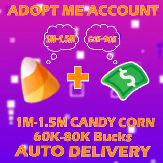 1.1M-1.5M CANDY CORN + 60K-90K+ BUCKS (NO AGE UPS) (ALL IN 1 ACCOUNT)