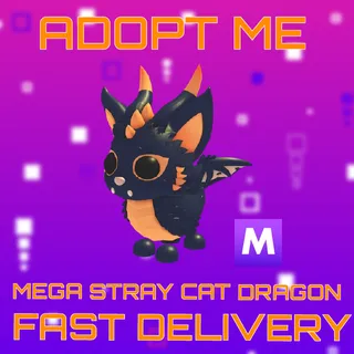 MEGA STRAY CAT DRAGON