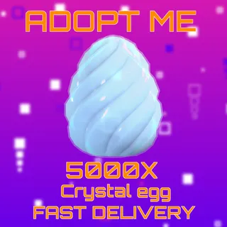 5000X CRYSTAL EGG