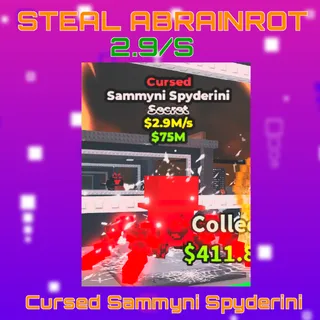 Cursed Sammyni Spyderini 2.9m/s
