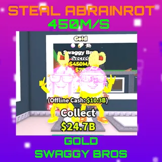 Gold Swaggy Bros 450m/s