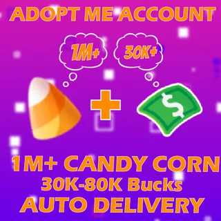 1.1M/MILLION CANDY CORN + 30K-80K+ BUCKS (NO AGE UPS) (ALL IN 1 ACCOUNT)
