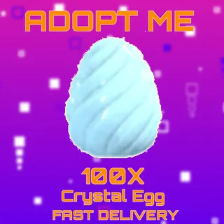 100X CRYSTAL EGG