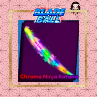 Chroma Ninja Katana (Blade Ball)