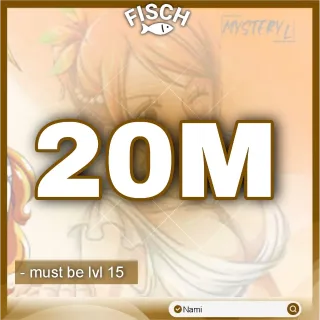 20,000,000C$| Fisch