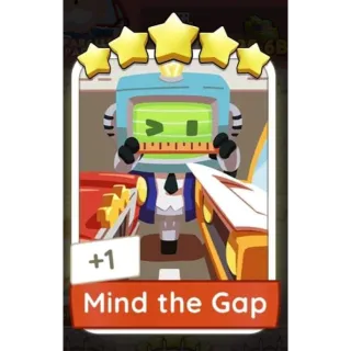 Mind the Gap MONOPOLY GO