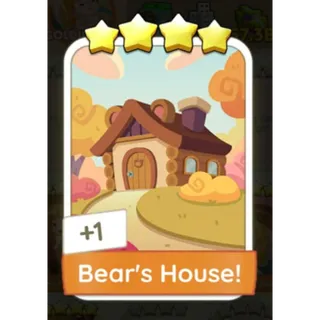 Bear's House! Monopoly go 